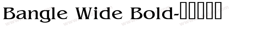 Bangle Wide Bold字体转换
